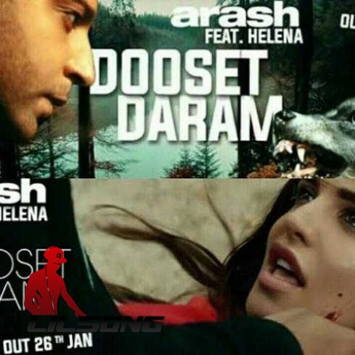 Arash Ft. Helena - Dooset Daram